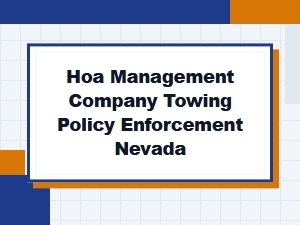 Hoa Management Company Towing Policy Enforcement in Nevada