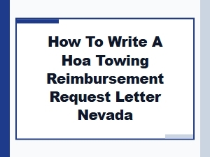 How to Write a Nevada Hoa Towing Reimbursement Letter